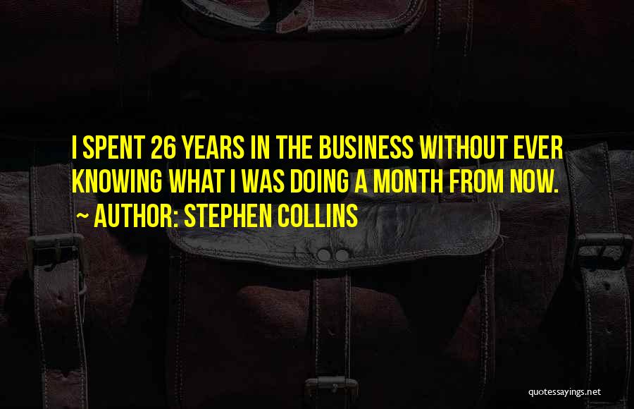 Stephen Collins Quotes 2228938