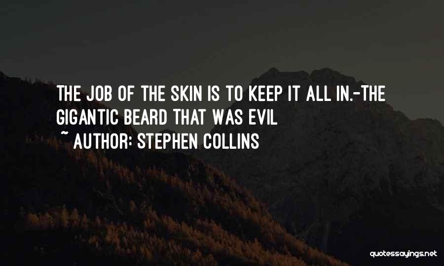 Stephen Collins Quotes 366751