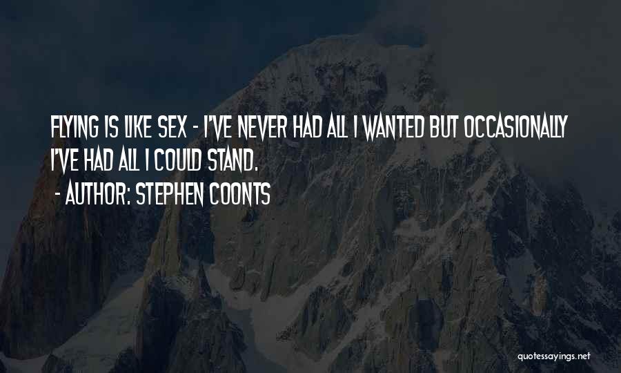 Stephen Coonts Quotes 2078533