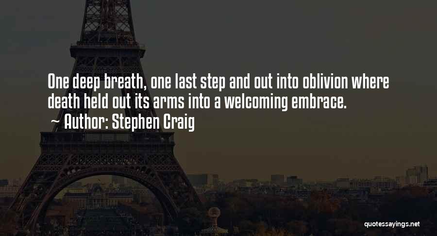 Stephen Craig Quotes 1369174