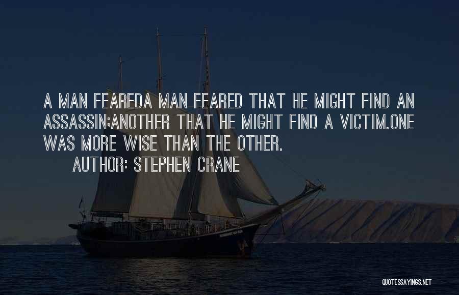 Stephen Crane Quotes 1080463