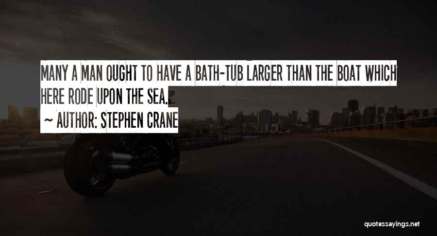 Stephen Crane Quotes 1105833