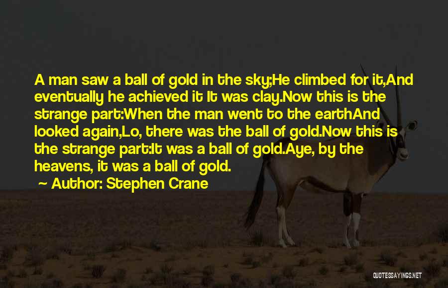 Stephen Crane Quotes 1663982