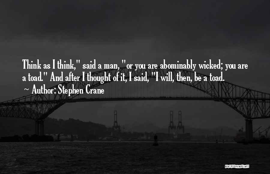 Stephen Crane Quotes 1822689
