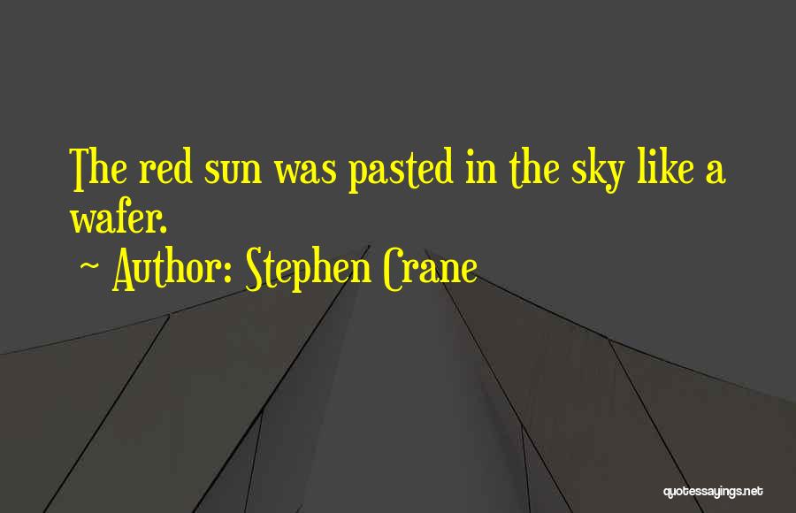 Stephen Crane Quotes 1867912