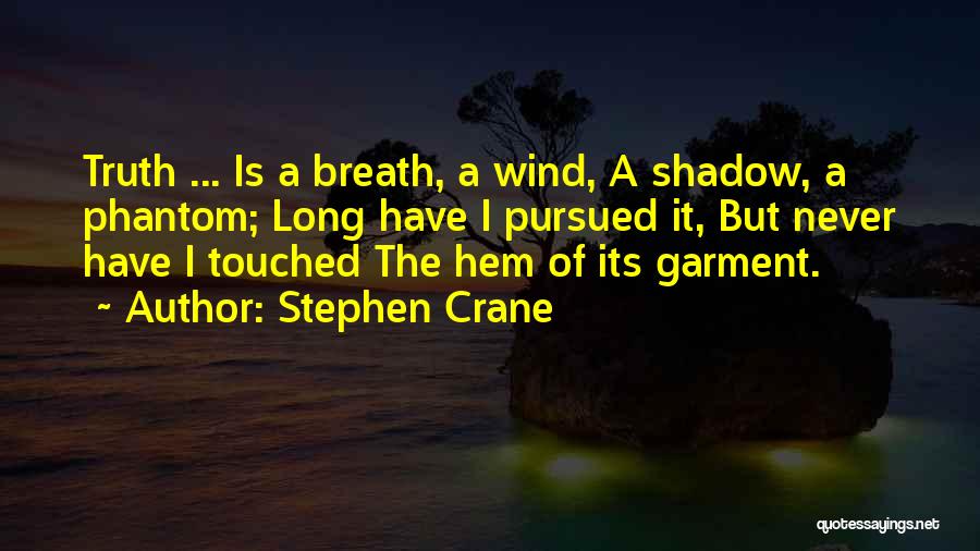 Stephen Crane Quotes 2037836