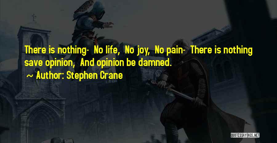 Stephen Crane Quotes 2157054