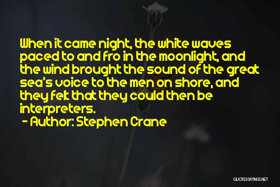 Stephen Crane Quotes 269816