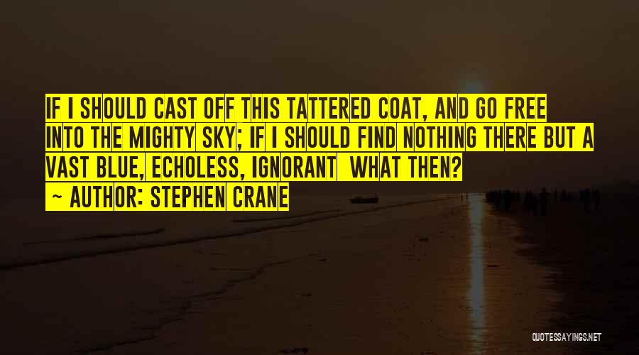 Stephen Crane Quotes 594626