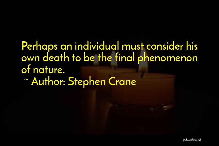 Stephen Crane Quotes 616564