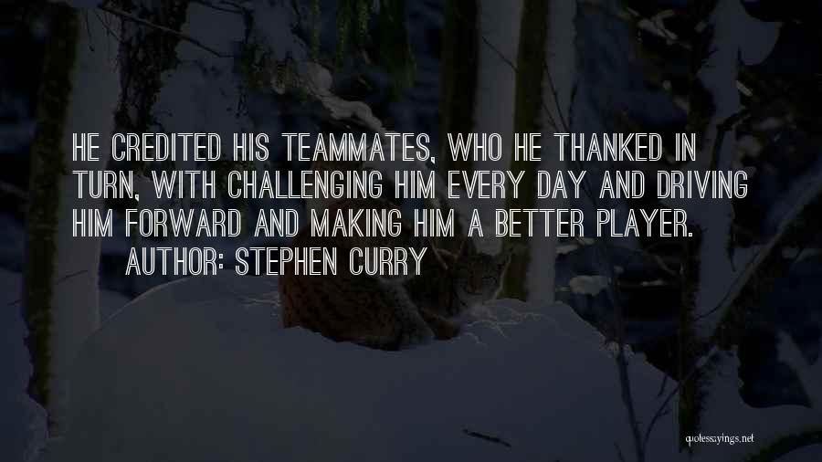 Stephen Curry's Quotes By Stephen Curry