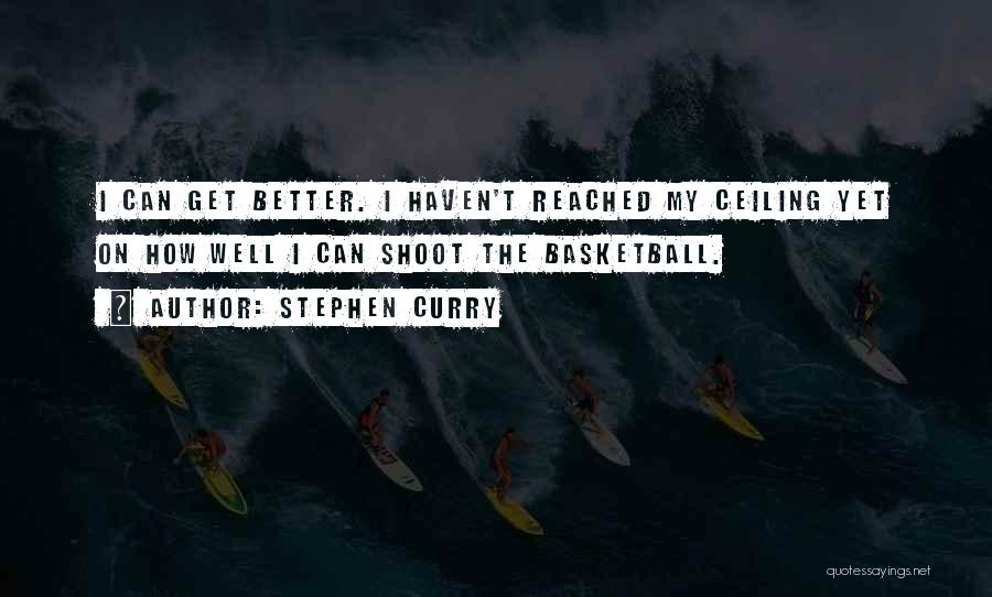 Stephen Curry's Quotes By Stephen Curry