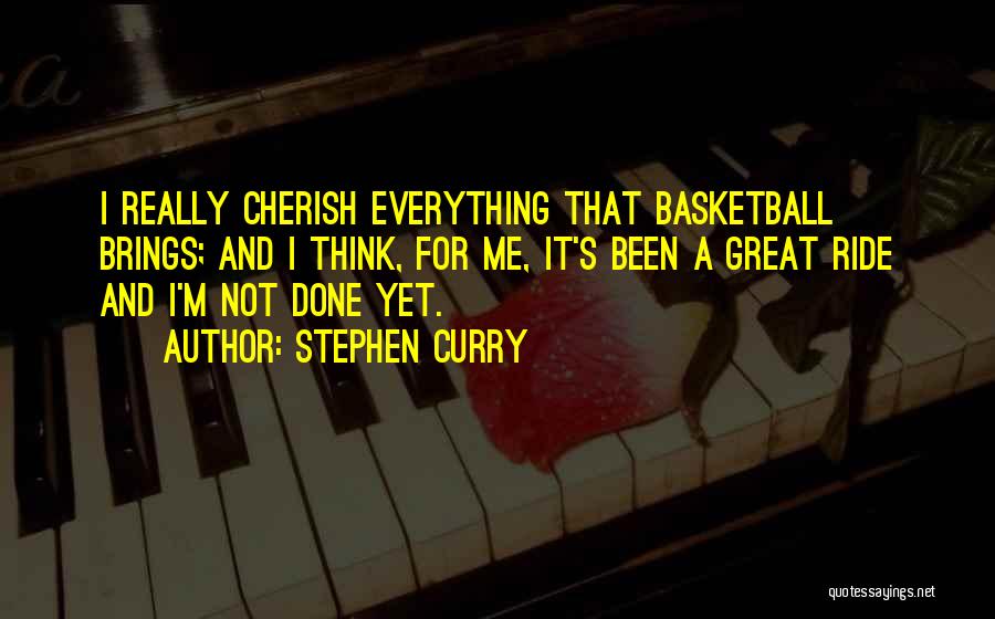 Stephen Curry's Quotes By Stephen Curry