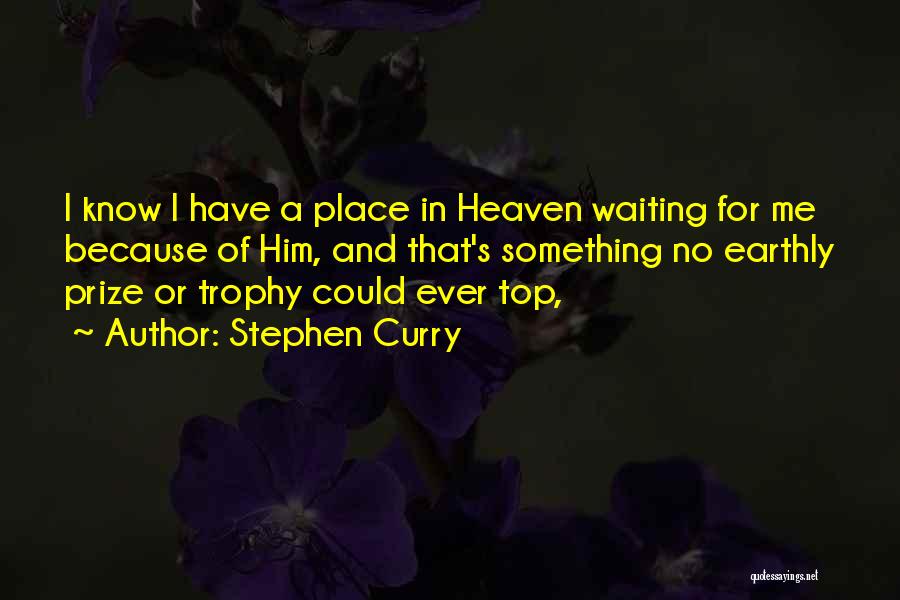 Stephen Curry's Quotes By Stephen Curry