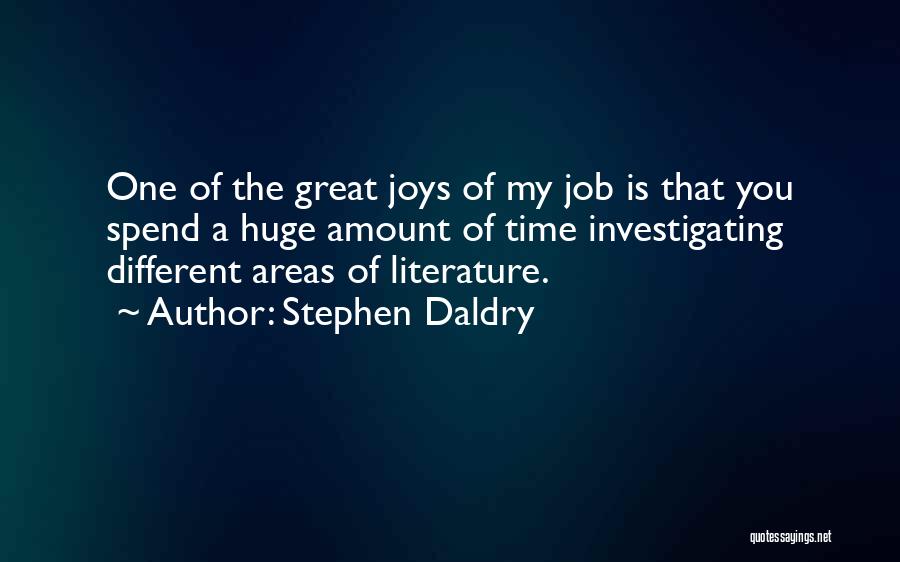 Stephen Daldry Quotes 1010182