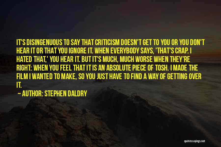 Stephen Daldry Quotes 1121817