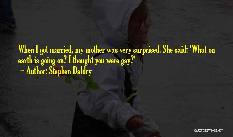 Stephen Daldry Quotes 944135