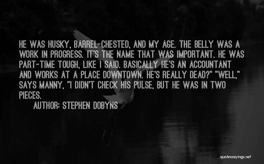 Stephen Dobyns Quotes 616296