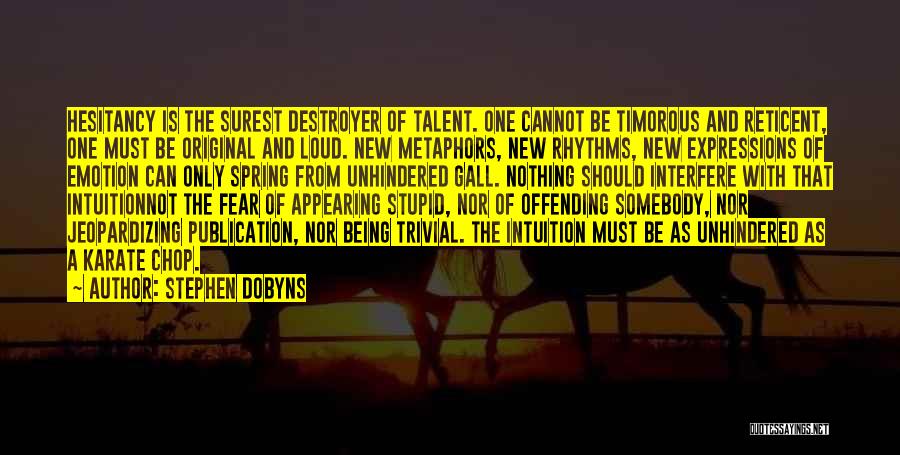 Stephen Dobyns Quotes 862875