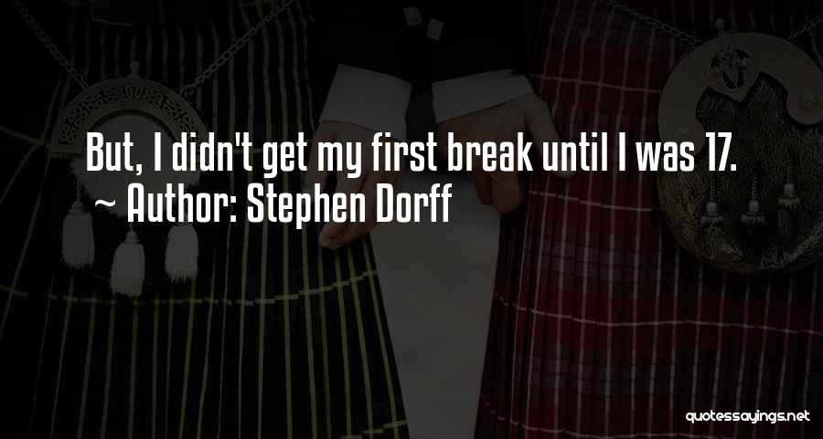Stephen Dorff Quotes 252672