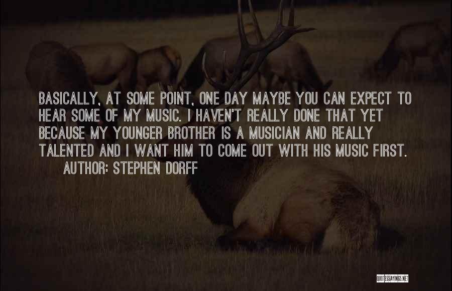 Stephen Dorff Quotes 260642