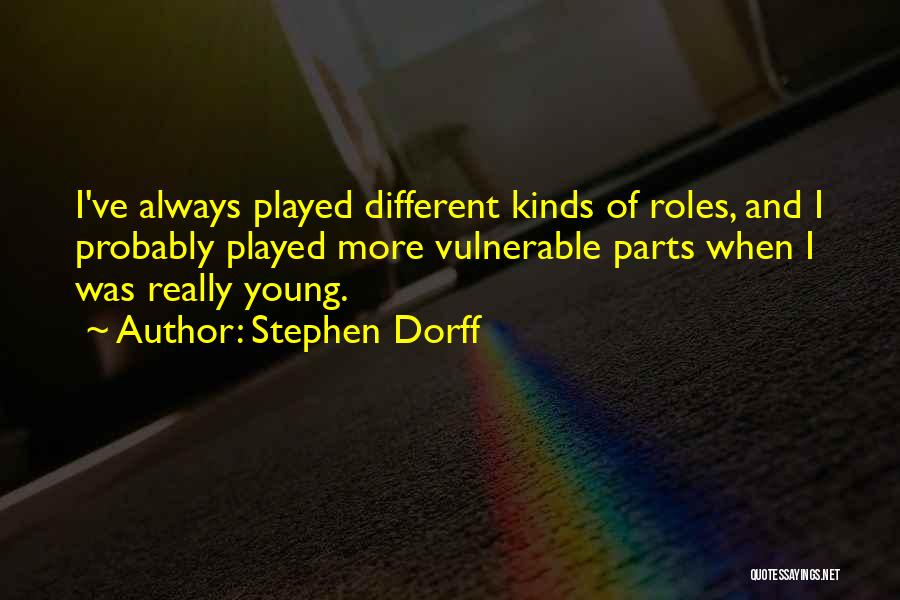 Stephen Dorff Quotes 88337