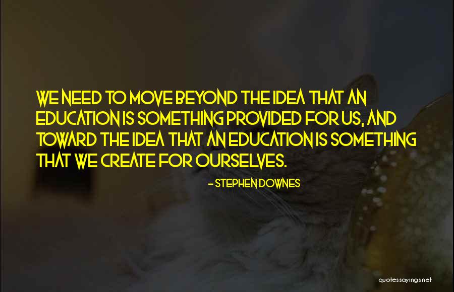 Stephen Downes Quotes 189078 Stephen Downes Quotes 189078