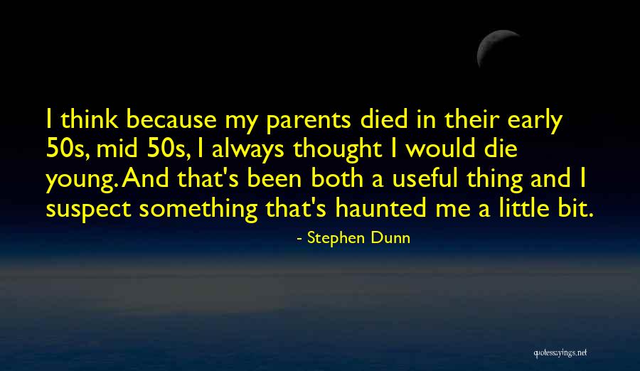 Stephen Dunn Quotes 1088828 Stephen Dunn Quotes 1088828