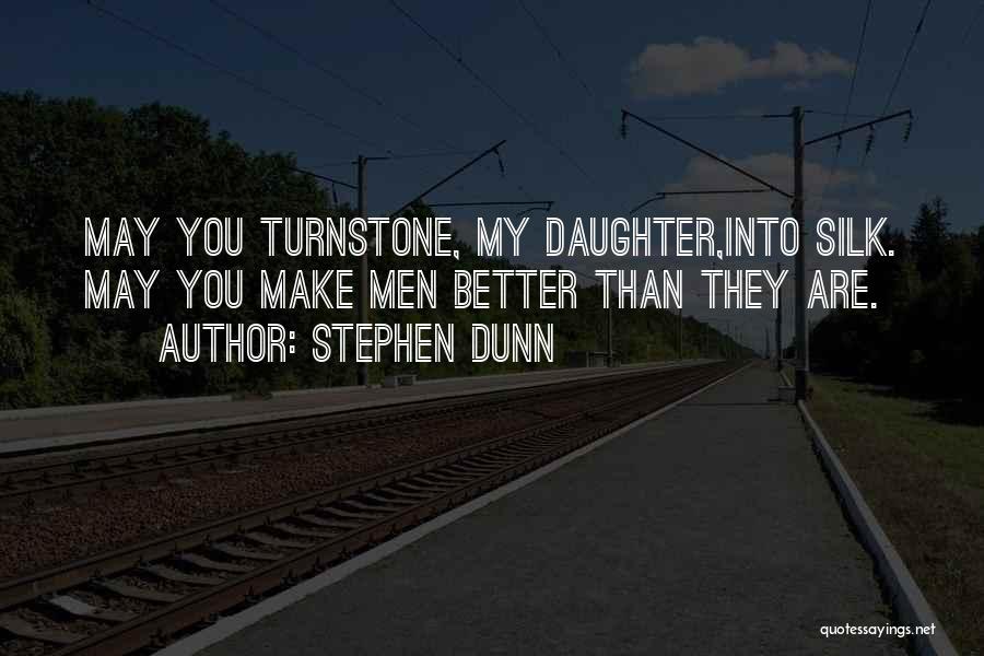 Stephen Dunn Quotes 1283719