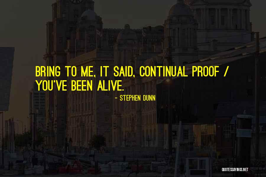 Stephen Dunn Quotes 1512258 Stephen Dunn Quotes 1512258
