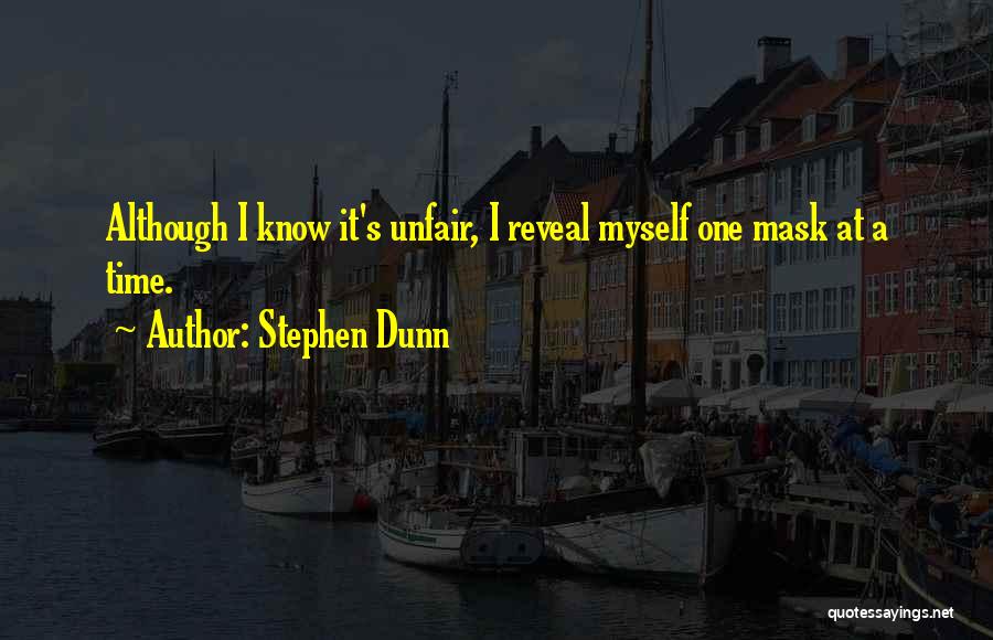 Stephen Dunn Quotes 849238