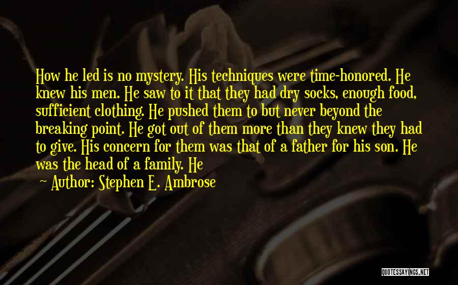 Stephen E. Ambrose Quotes 156931