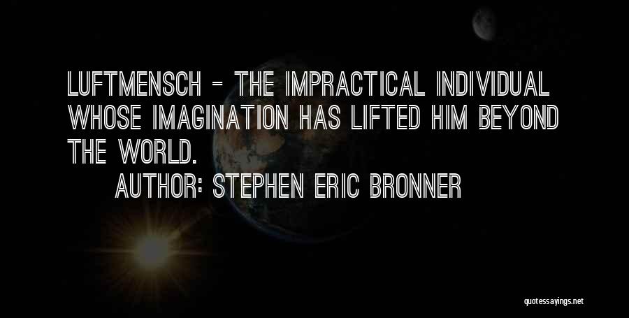 Stephen Eric Bronner Quotes 1710089