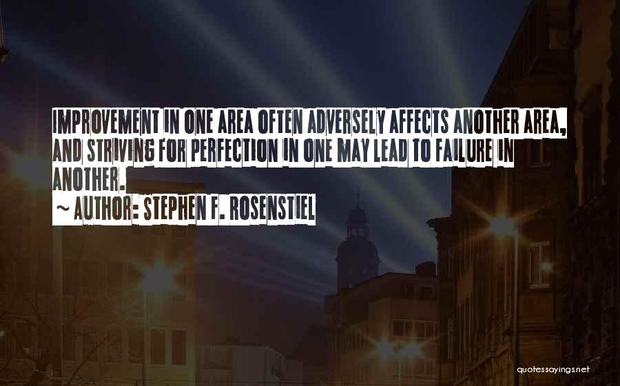 Stephen F. Rosenstiel Quotes 1921027