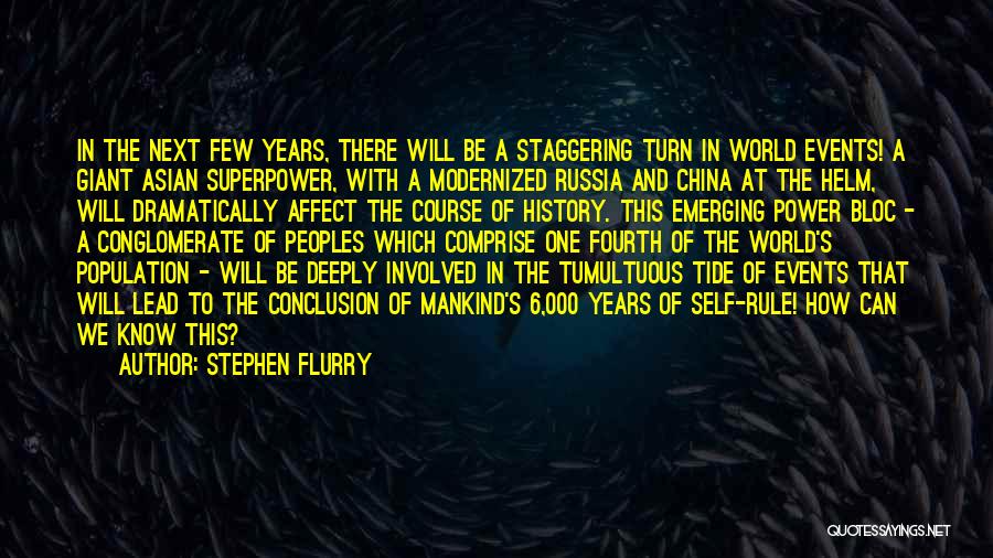 Stephen Flurry Quotes 200996
