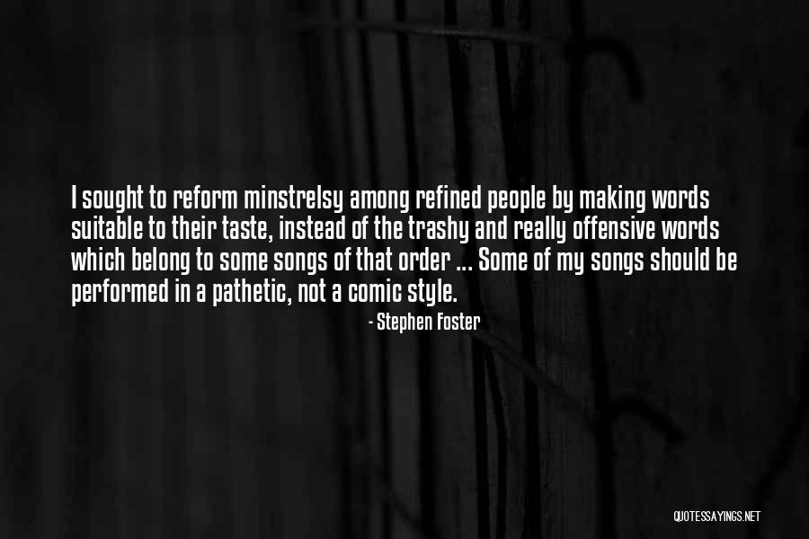 Stephen Foster Quotes 1228958