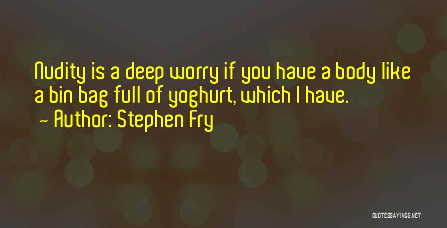 Stephen Fry Quotes 1300928