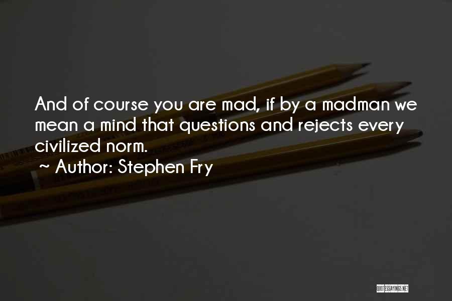 Stephen Fry Quotes 1953997