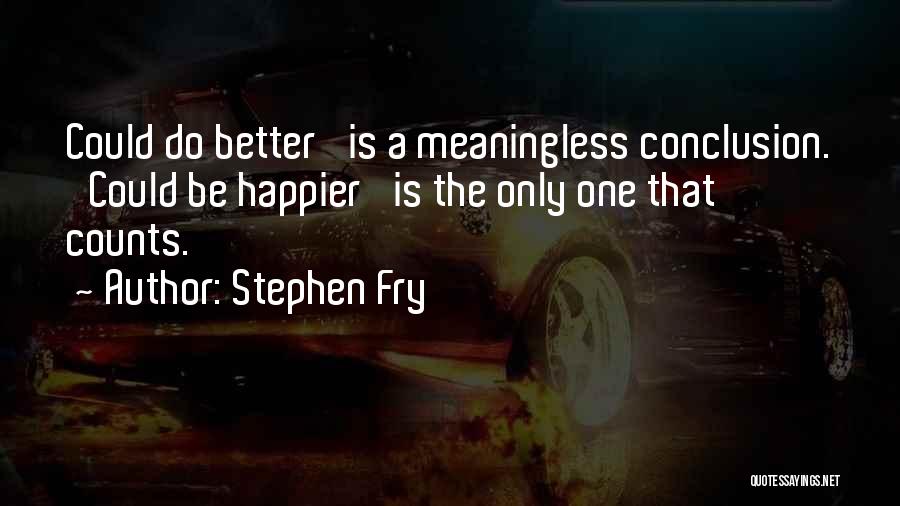 Stephen Fry Quotes 481119