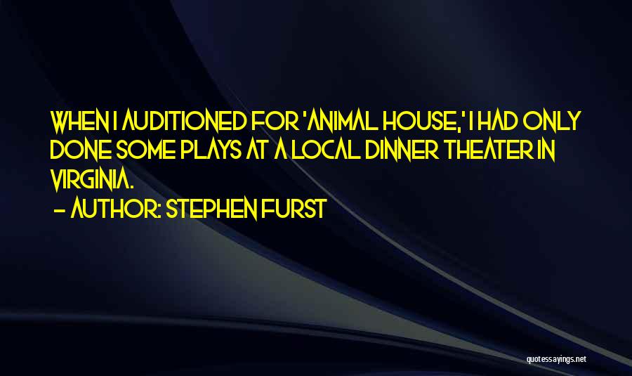 Stephen Furst Quotes 1745321