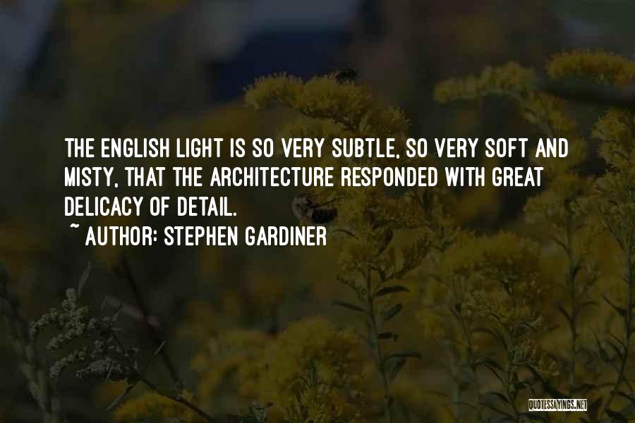 Stephen Gardiner Quotes 2242623