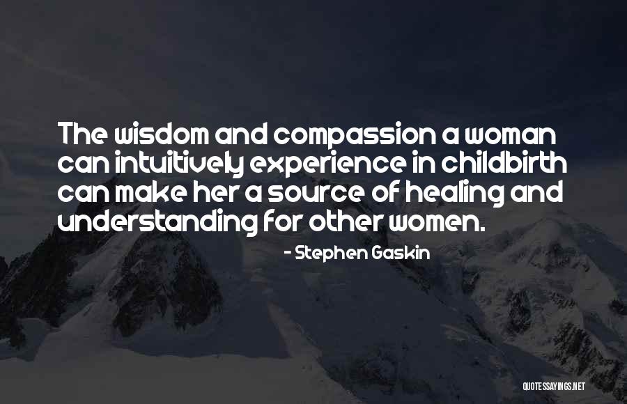 Stephen Gaskin Quotes 769716