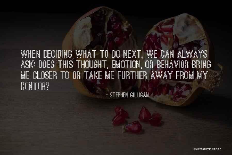 Stephen Gilligan Quotes 1899187 Stephen Gilligan Quotes 1899187