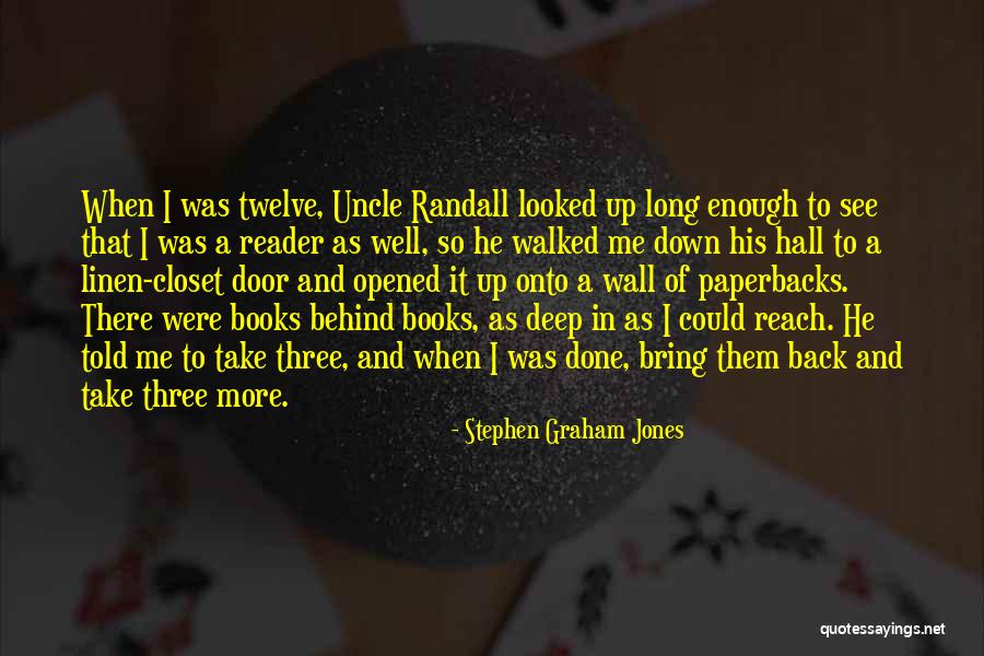 Stephen Graham Jones Quotes 1073934