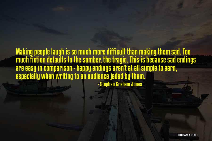 Stephen Graham Jones Quotes 1543888