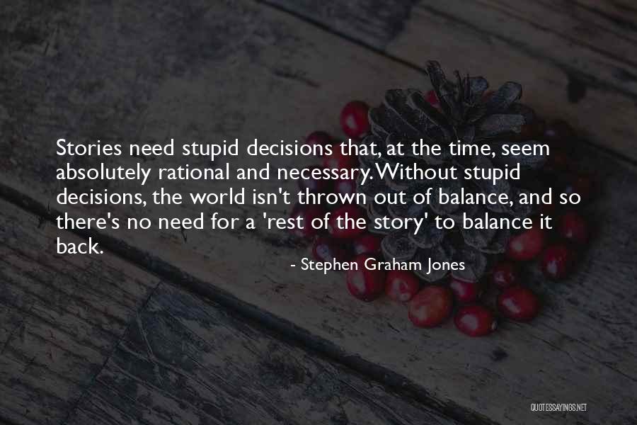 Stephen Graham Jones Quotes 165957