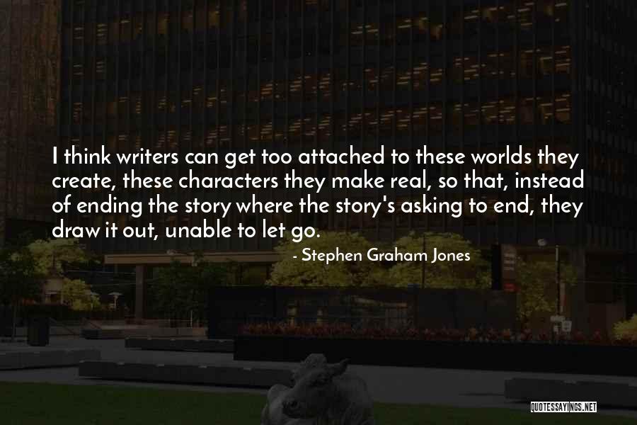 Stephen Graham Jones Quotes 1835297