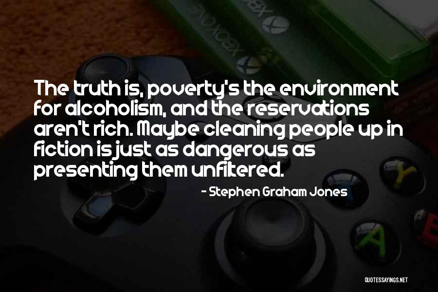 Stephen Graham Jones Quotes 1916675