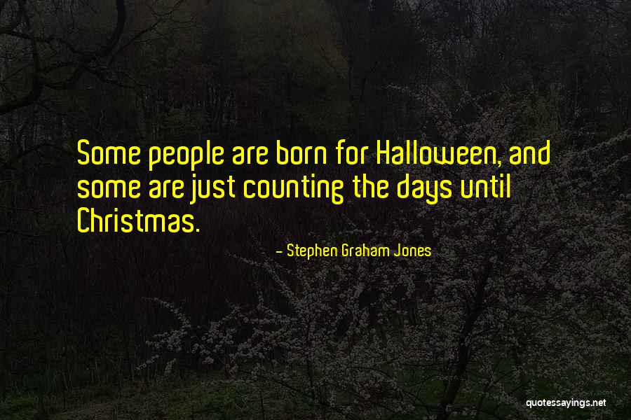 Stephen Graham Jones Quotes 1955988