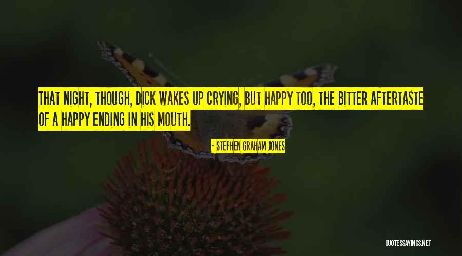 Stephen Graham Jones Quotes 2047254 Stephen Graham Jones Quotes 2047254
